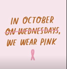 Text on a pink background reads, "In October, we wear pink," with "on Wednesdays" crossed out. A small pink ribbon is underneath, promoting breast cancer awareness for Delta Zeta's Pink Week.